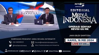 Bedah Editorial MI - Operasi Senyap Revisi UU MK