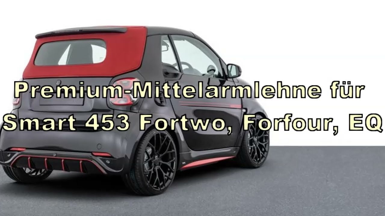 Premium-Mittelarmlehne für Smart 453 Fortwo, Forfour, EQ, Brabus 