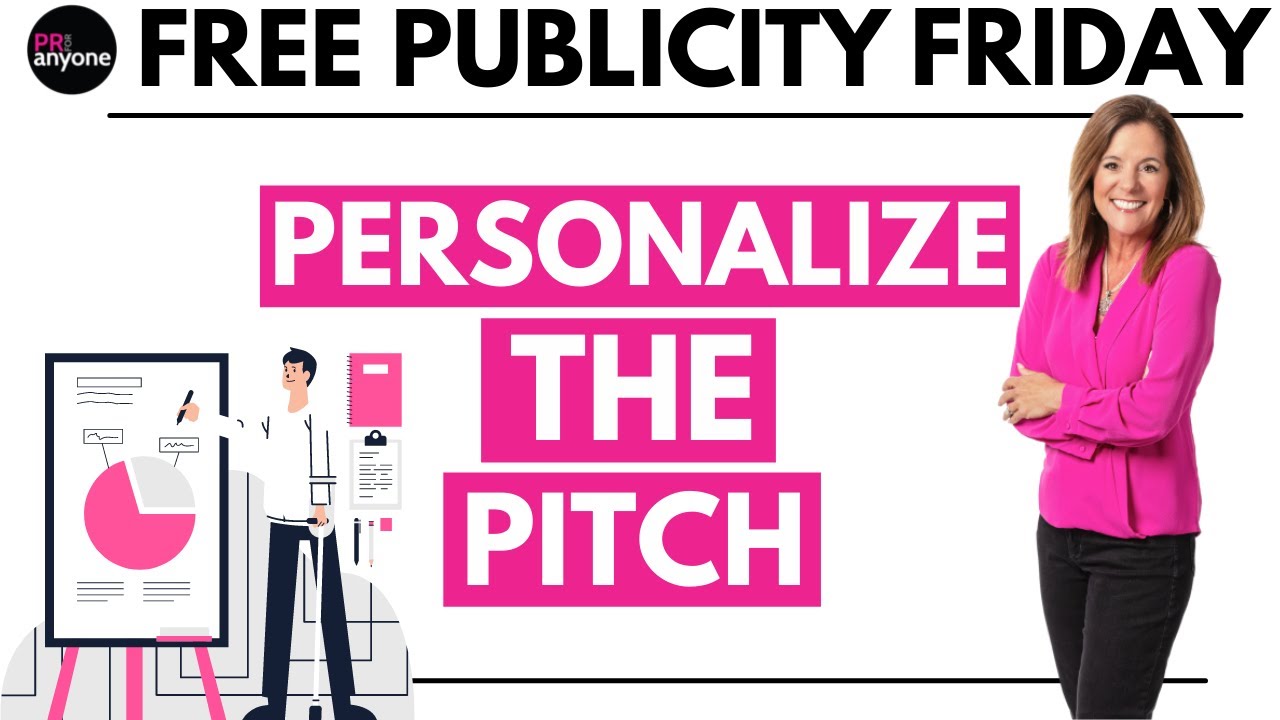 Public Relations 101 - Personalizing the Pitch