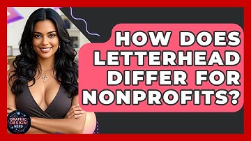 How Does Letterhead Differ For Nonprofits? - Graphic Design Nerd