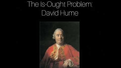 David Hume: Is-Ought Problem