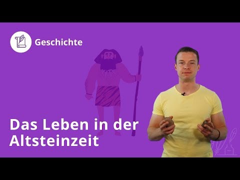 Leben in der Altsteinzeit – Geschichte | Duden Learnattack