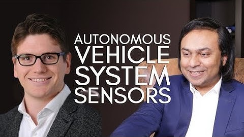 Autonomous Vehicle System Sensors (2020)