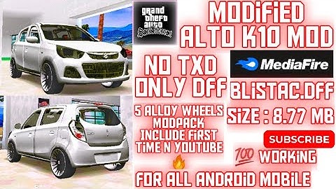 Modified Alto K10 Mod For Gta San Android | Dff Only | BY SZG | Gta San Mods 2021