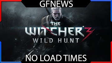The Witcher 3: Wild Hunt No Loading Screens