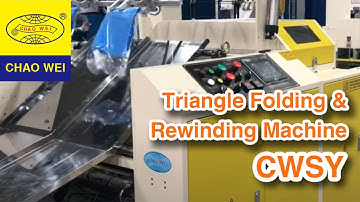 High Speed Triangle Folding And Rewinding Machine | CHAO WEI: CWSY-800-SV/CWSY-1000-SV/CWSY-1200-SV