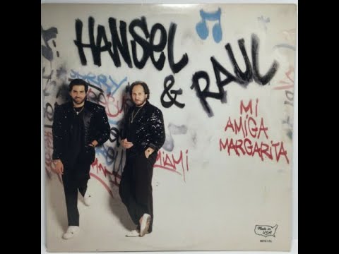 Hansel y Raul - Como Da Vueltas La Vida [Official Audio]