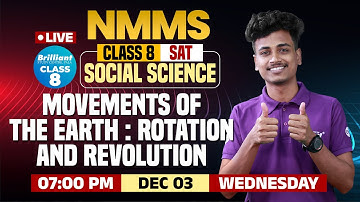 NMMS Class 8 Social Science | Movements of the Earth : Rotation & Revolution | SAT | Dec 3 @7PM
