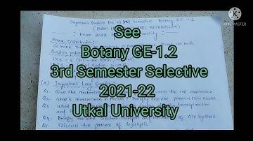 Important Questions For +3 (BSC) 3rd Semester Botany GE-1.2 2021-22 Of Utkal University. #odisha