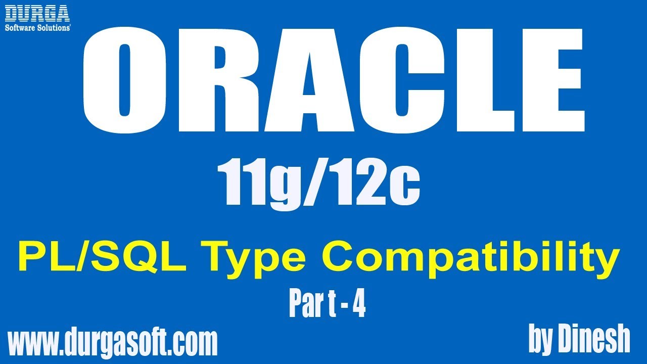 Oracle || PL/SQL Type Compatibility Part - 4 by dinesh