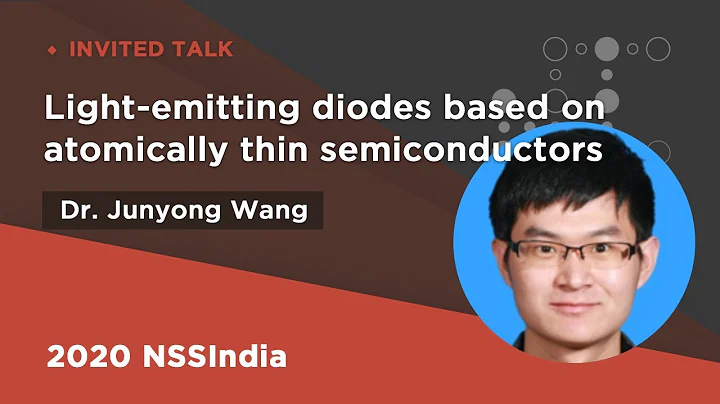 Light-emitting diodes based on atomically thin semiconductors | Junyong Wang | 2020NSSI