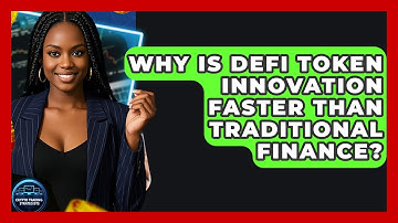 Why Is DeFi Token Innovation Faster Than Traditional Finance? - Crypto Trading Strategists