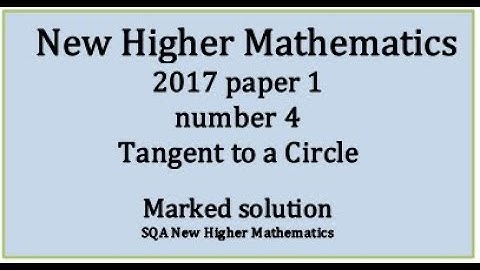 2018 SQA Higher Mathematics Paper 1 no.4 Tangent to a Circle