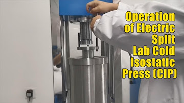 Operation of Electric Split Lab Cold Isostatic Press (CIP)