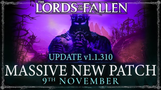 Lords of the Fallen Patch 1.1.224 Makes Big Changes to the