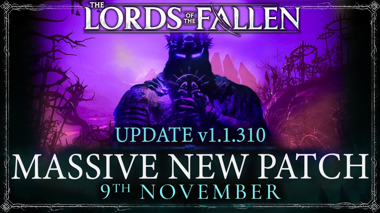 Lords of the Fallen - patch 1.1.231 release notes : r/pcgaming