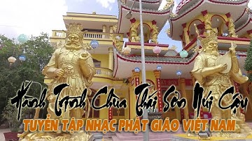 HÀNH TRÌNH CHÙA THÁI SƠN - NÚI CẬU - HỒ DẦU TIẾNG