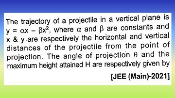 The trajectory of a projectile in a vertical plane is y = αx – βx^2, where α...| Doubtify JEE