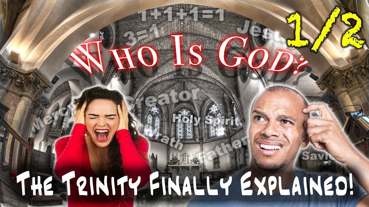 WHO IS GOD? Trinity vs Monotheism vs Tritheism 1/2