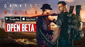 DARKEST DAYS - Global Open Beta Gameplay (Android/iOS)
