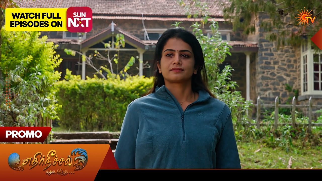 Ethirneechal Thodargiradhu - Promo | 11 Mar 2026 | Tamil Serial | Sun TV