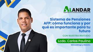 Sistema de Pensiones AFP: cómo funciona y por qué es importante para tu futuro