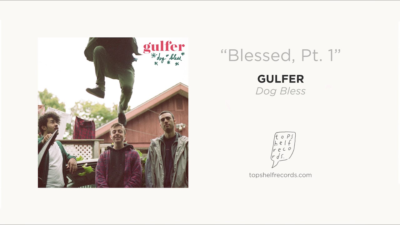 Watch Gulfer - "Blessed, Pt. 1" on YouTube Watch Gulfer - "Blessed, Pt. 1" on YouTube