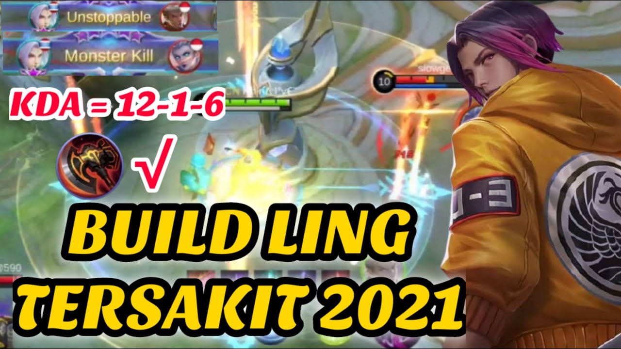 BUILD LING YANG PALING SAKIT - Build ling tersakit 2021 - mobile legends