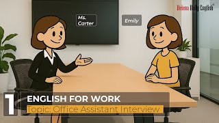 English For Work | Office Assistant Job Interview | Advanced English Dialogue