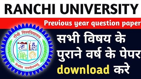 How to download previous year question paper of Ranchi University|| All subjects pyq || #education