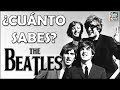 ¿Cuánto Sabes Sobre "LOS BEATLES"? Test/Trivial/Quiz