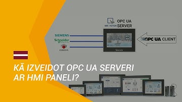 HOW TO set-up an OPC UA server with HMI panel? // Kā izveidot OPC UA serveri ar HMI paneli?