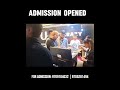 Admission Opened