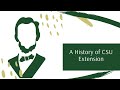 The history of csu extension