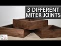 3 Completely Different Miter Joints | Step by Step Tutorial on Cutting VERY Different Miter Joints