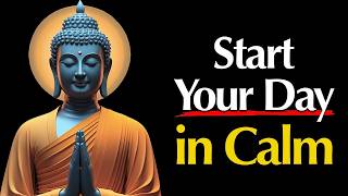 6 Morning Reminders the Buddha Taught for a Calm Mind | Buddhist Wisdom in English