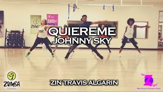 Johnny Sky - Quiereme - [Zumba Fitness] - Travis Algarin