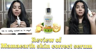 MAMAEARTH skin correct face serum review|Tried and Tested on oily and acne prone skin|ANAMIKA