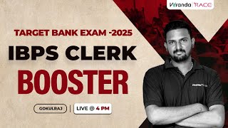 TARGET BANK EXAM 2025 | IBPS CLERK BOOSTER | BY GOKULRAJ