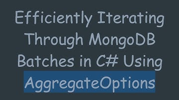 Efficiently Iterating Through MongoDB Batches in C# Using AggregateOptions
