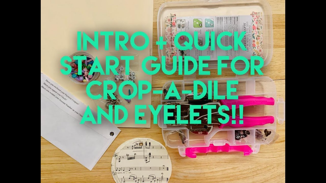 How to punch holes and set eyelets with a Crop-A-Dile (requested) 