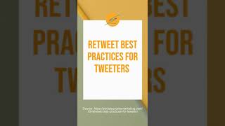 Retweet Best Practices For Tweeters | Social Media Content Management Pro