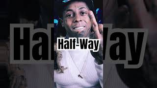 Lil Wayne Half-Way Verse (2016) (432hz)