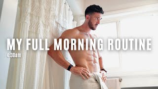 MY FULL MORNING ROUTINE AT 4:30am (Hacks for Health & Productivity)