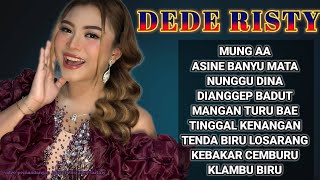 Latest Dede Risty ‼️ Mung Aa - Waiting for Dina || Full Album Tarling Selection
