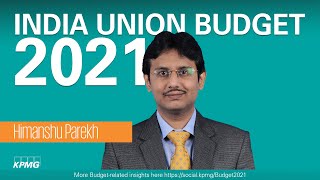 Post-Budget 2021 Analysis - Himanshu Parekh