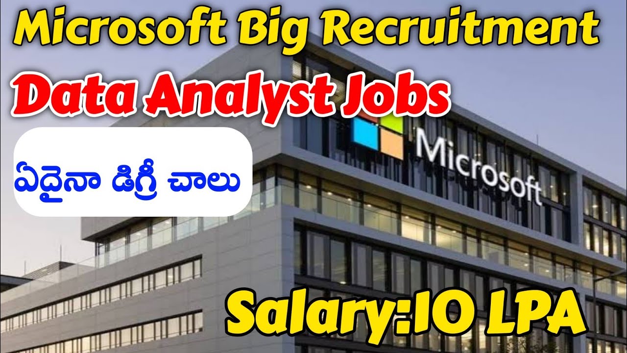 Microsoft Latest Recruitment Data Analyst Jobs In Hyderabad Telugu Microsoft Latest Recruitment Data Analyst Jobs In Hyderabad Telugu