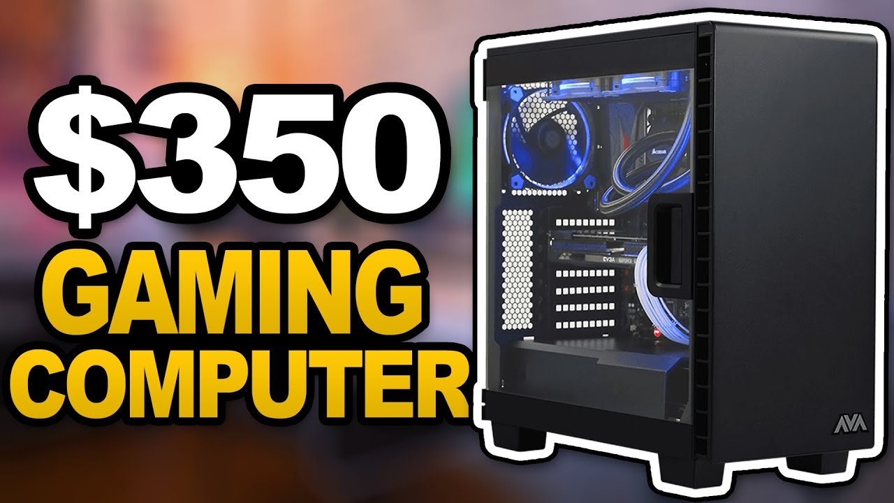 $350 PC Build (BEST BUDGET COMPUTER) -