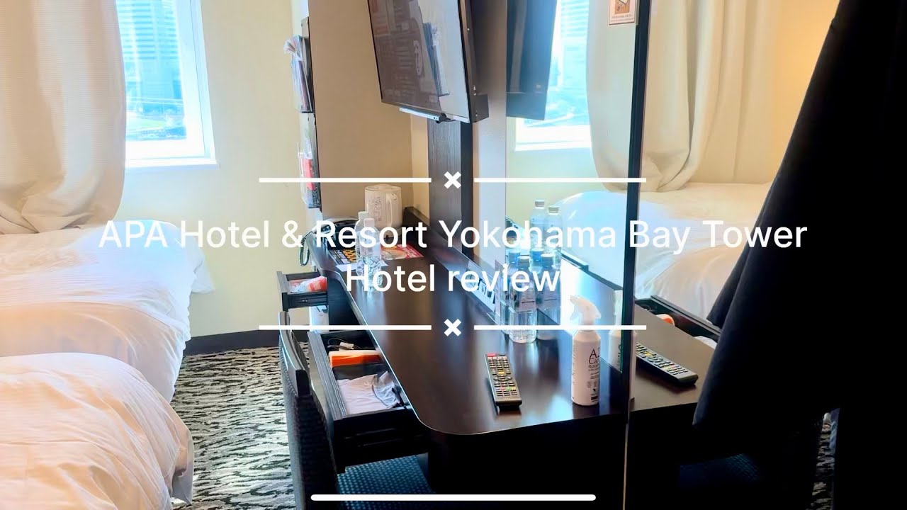 【Hotel Review】アパホテル リゾート 横浜ベイタワー | APA Hotel & Resort Yokohama Bay Tower