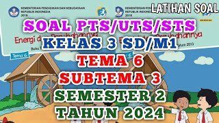 Soal Tema 6 Kelas 3 SD Subtema 3 Energi Alternatif dan Kunci Jawaban